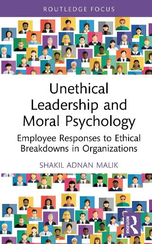 Unethical Leadership and Moral Psychology