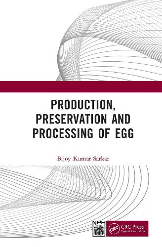 Production, Preservation, and Processing of Egg.
