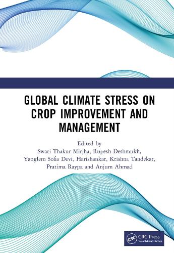 Global Climate Stress on Crop Improvement and Management.