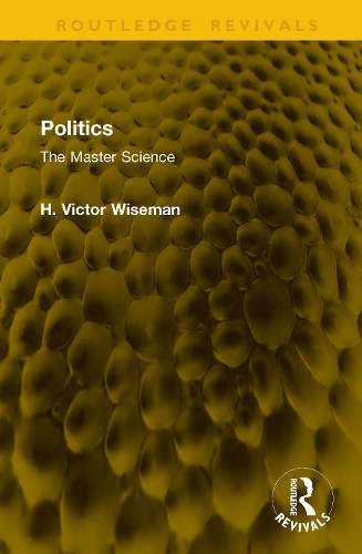 Politics: The Master Science.