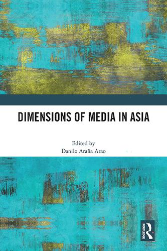 Dimensions of Media in Asia.