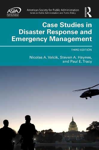 Case Studies in Disaster Response and Emergency Management.