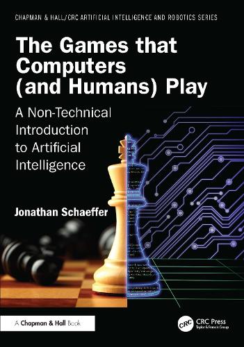 The Games that Computers (and Humans) Play: A Non-Technical Introduction to Artificial Intelligence.