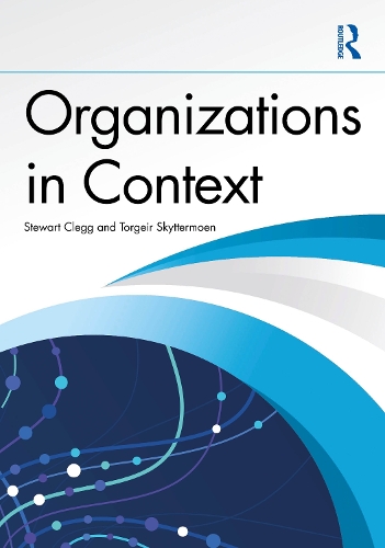 Organizations in Context.