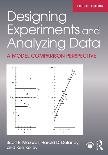 Designing Experiments and Analyzing Data: A Model Comparison Perspective. 4th edition