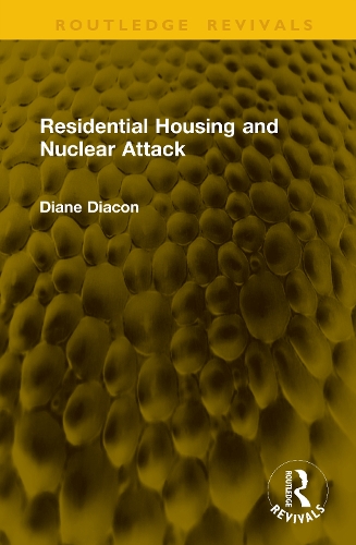 Residential Housing and Nuclear Attack.