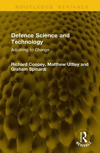 Defence Science and Technology: Adjusting to Change.