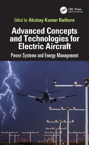 Advanced Concepts and Technologies for Electric Aircraft: Power Systems and Energy Management.