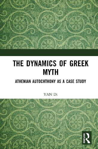 The Dynamics of Greek Myth