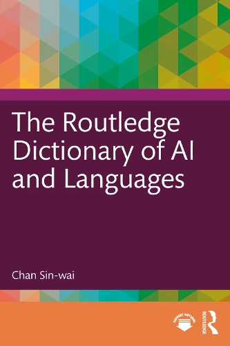 The Routledge Dictionary of AI and Languages.