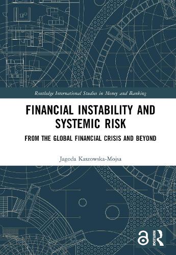 Financial Instability and Systemic Risk