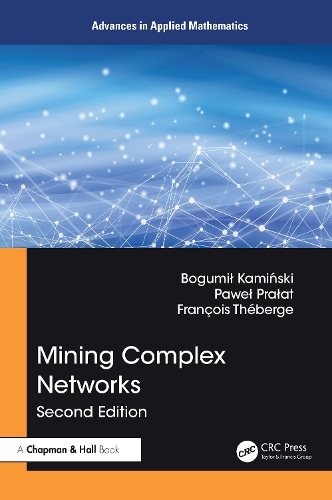 Mining Complex Networks.