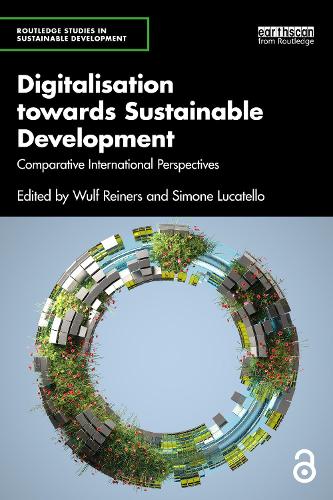 Digitalisation towards Sustainable Development: Comparative International Perspectives.