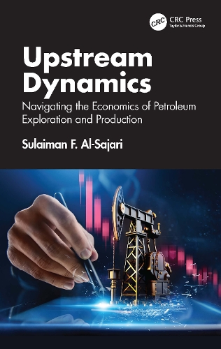 Upstream Dynamics: Navigating the Economics of Petroleum Exploration and Production.