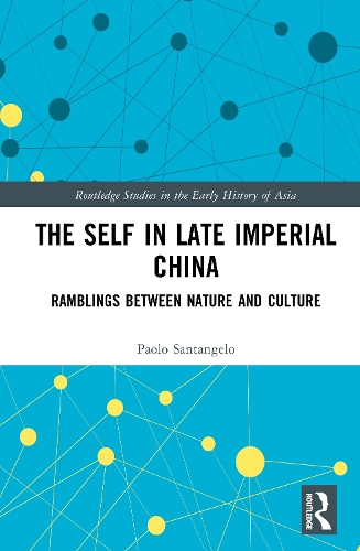 The Self in Late Imperial China