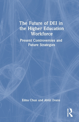 The Future of DEI in the Higher Education Workforce
