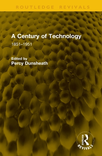 A Century of Technology: 1851-1951.