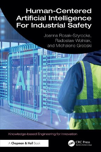 Human-Centered Artificial Intelligence For Industrial Safety.