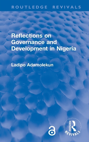 Reflections on Governance and Development in Nigeria.