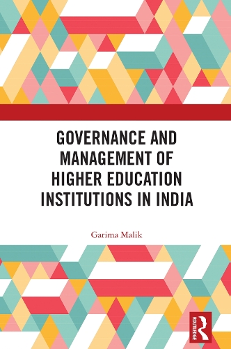 Governance and Management of Higher Education Institutions in India.
