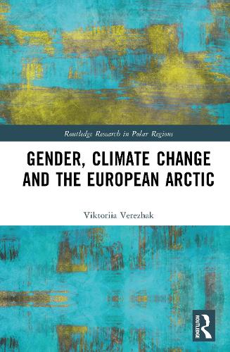 Gender, Climate Change and the European Arctic.