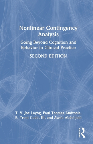 Nonlinear Contingency Analysis: Going Beyond Cognition and Behavior in Clinical Practice. 2nd edition