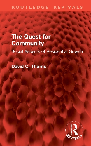 The Quest for Community: Social Aspects of Residential Growth.