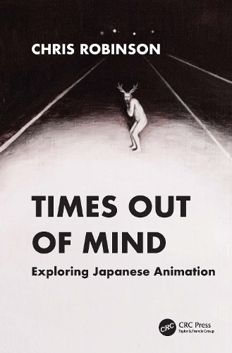 Times Out of Mind: Exploring Japanese Animation.