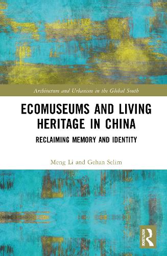 Ecomuseums and Living Heritage in China