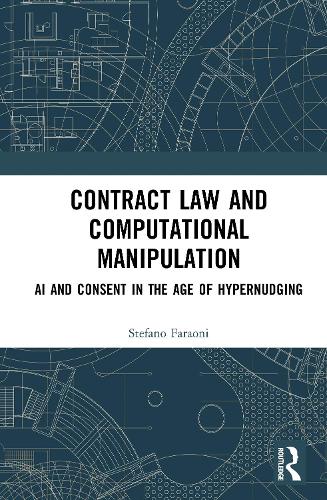 Contract Law and Computational Manipulation: AI and Consent in the Age of Hypernudging.