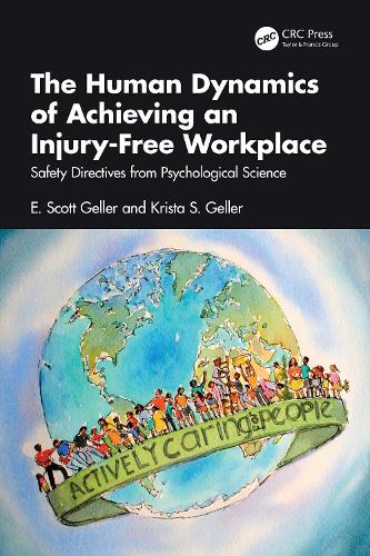 The Human Dynamics of Achieving an Injury-Free Workplace: Safety Directives from Psychological Science.