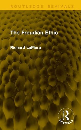 The Freudian Ethic.