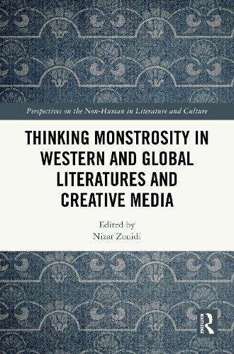 Thinking Monstrosity in Western and Global Literatures and Creative Media.