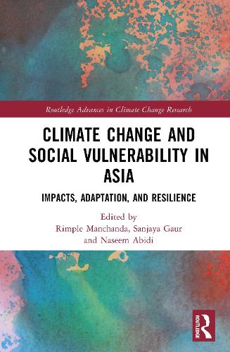Climate Change and Social Vulnerability in Asia: Impacts, Adaptation, and Resilience.
