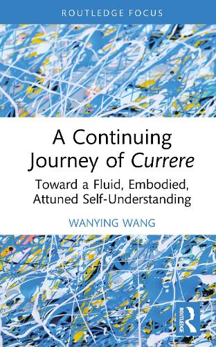 A Continuing Journey of Currere