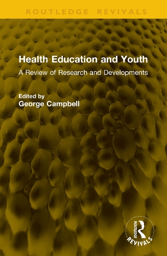 Health Education and Youth: A Review of Research and Developments.