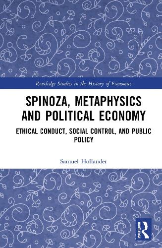 Spinoza, Metaphysics and Political Economy