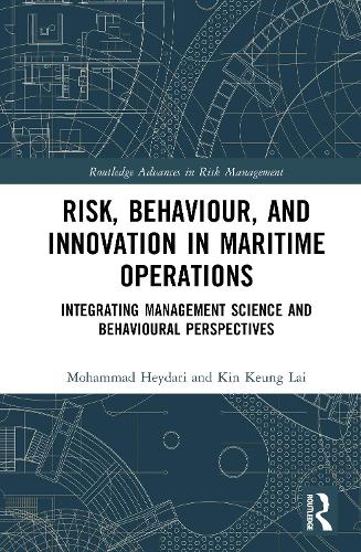 Risk and Operations in Maritime Container Terminals: Integrating Management Science and Behavioural Perspectives.