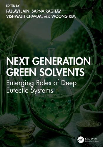 Next-Generation Green Solvents: Emerging Roles of Deep Eutectic Systems.