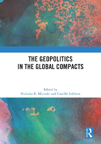 The Geopolitics in the Global Compacts.