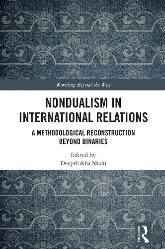Nondualism in International Relations