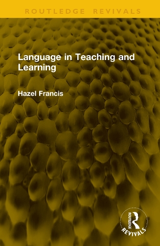 Language in Teaching and Learning.