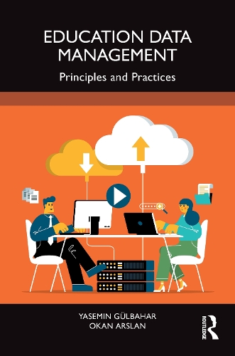 Education Data Management: Principles and Practices.