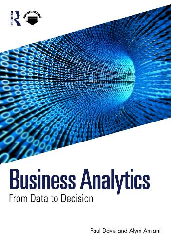 Business Analytics: From Data to Decision.