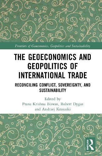 The Geoeconomics and Geopolitics of International Trade