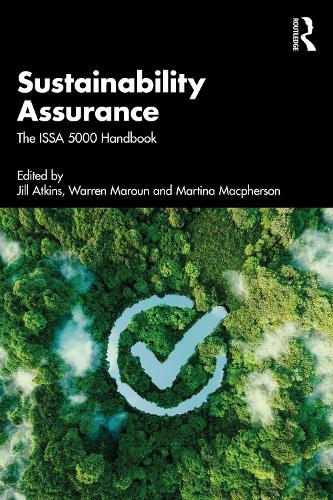 Sustainability Assurance: The ISSA 5000 Handbook.