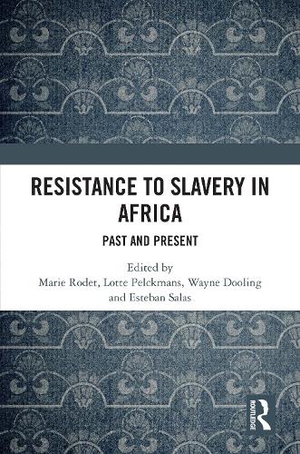 Resistance to Slavery in Africa