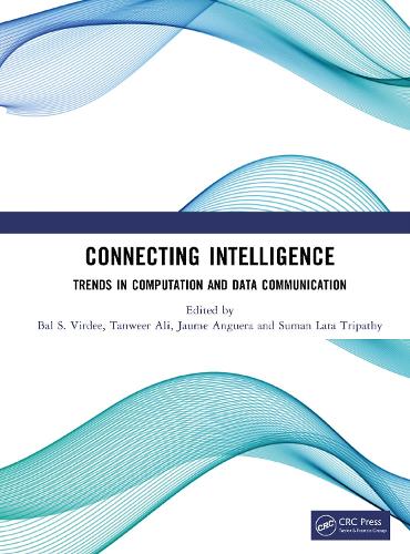 Connecting Intelligence: Trends in Computation and Data Communication.