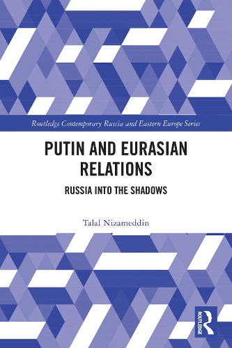 Putin and Eurasian Relations