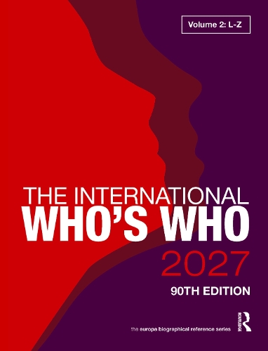 The International Who's Who 2027 Volume 2. 90th edition
